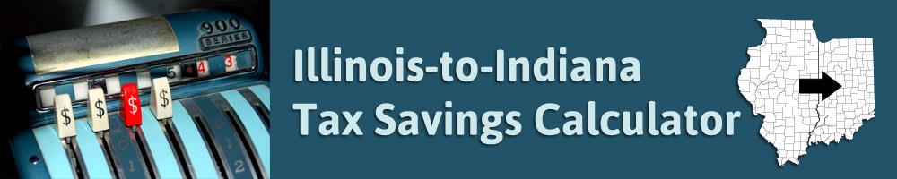 Illinois-to-Indiana Tax Savings Calculator